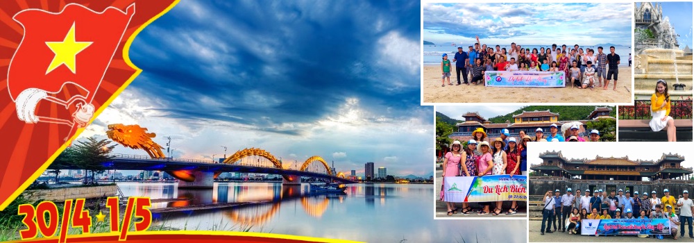 Tour du lịch Đà Nẵng 30/4 Tour du lịch Đà Nẵng 30/4